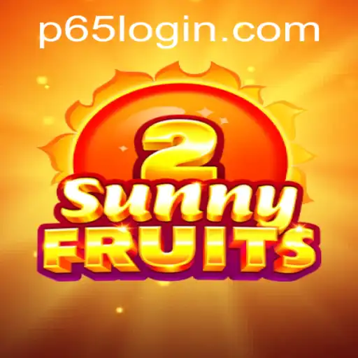 Discover the SunnyFruits2 Experience with P65.COM